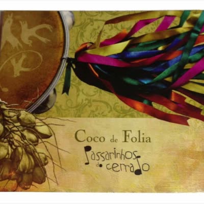 Passarinhos do Cerrado - CD Coco de Folia